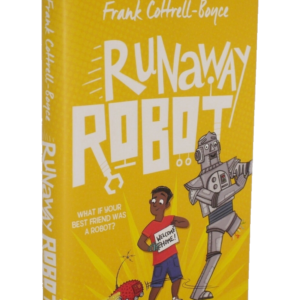 * Signed Copy As New * Runaway Robot By Frank Cottrell Boyce 1st UK Edn 2019