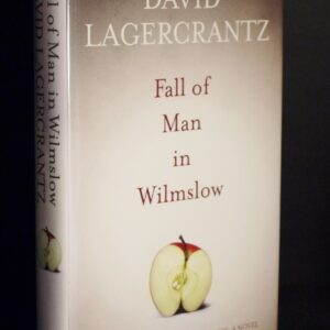 * Signed Copy * David Lagercrantz Fall of Man in Wilmslow 1st Edn in D/J 2015