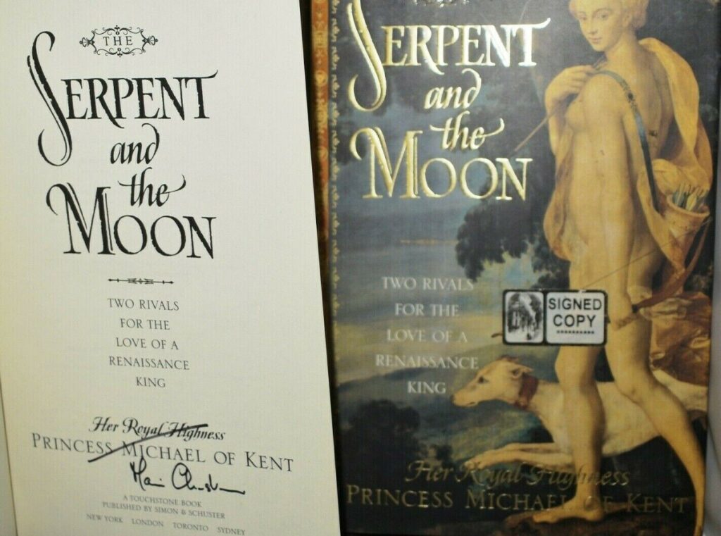 * Signed * Princess Michael of Kent Serpent and the Moon 1st/1st 2004