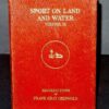 * Signed To Lady Lister Kaye * Frank Gray Griswold Sport on Land & Water 1917