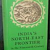 Verrier Elwin India's North-East Frontier in the Nineteenth Century 1st/1st 1959