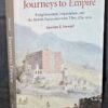 Gordon Stewart Journeys to Empire Imperialism with Tibet 1st Edition 2009