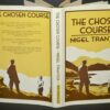 Nigel Tranter The Chosen Course First Edition Thus 1980