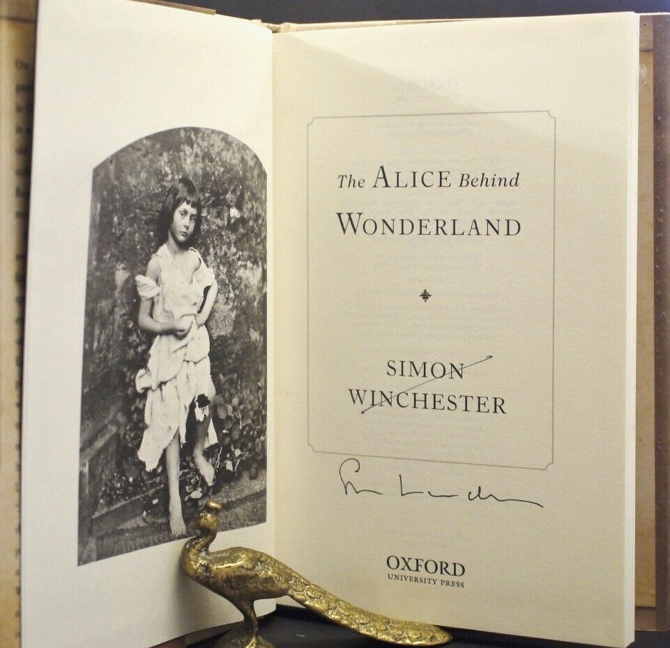 Signed Copy Simon Winchester The Alice Behind Wonderland Richard