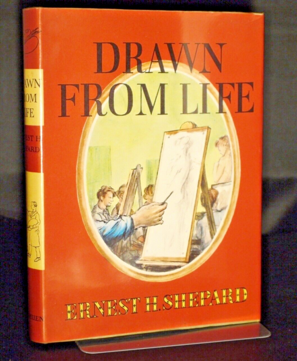 * Superb Copy * Drawn From Life By Ernest H Shepard 1st/1st 1961