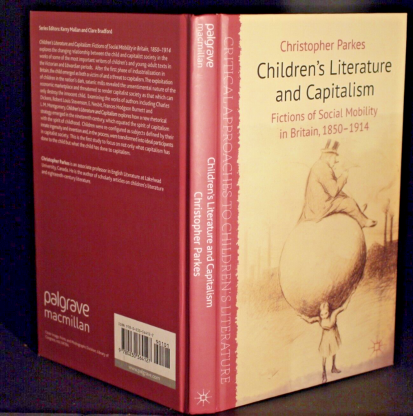 * As New * Children's Literature and Capitalism by Christopher Parkes 1st 2012 - Image 3