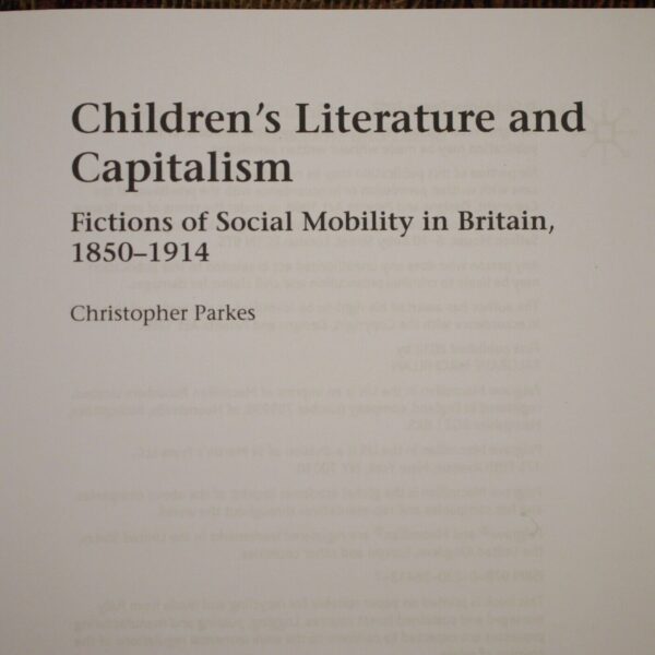 * As New * Children's Literature and Capitalism by Christopher Parkes 1st 2012 - Image 4