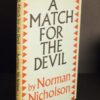 Norman Nicholson A Match For The Devil (A Play) 1st Edition in D/J 1955