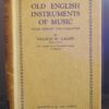 Old English Instruments of Music in D/J By Francis Galpin 3rd Edition 1932