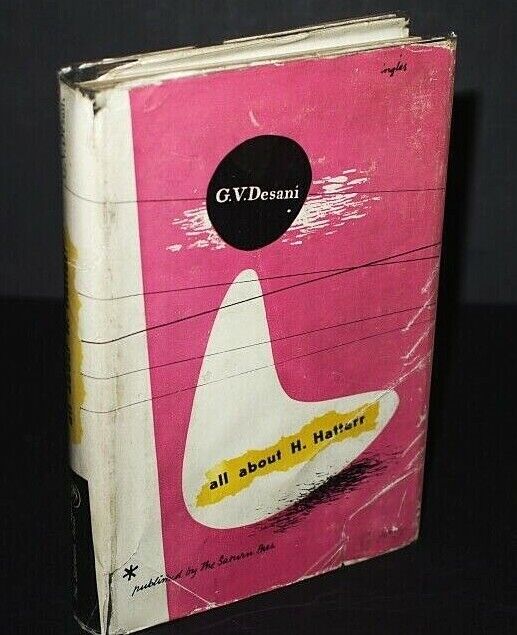 * Rare * G.V. Desani All About Mr Hatterr First Edn 1948