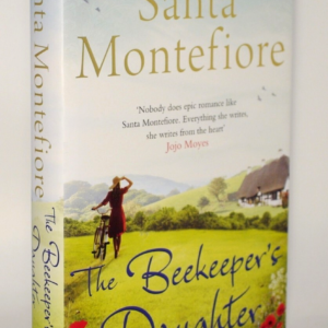 * Signed Copy As New * The Beekeeper's Daughter By Santa Montefiore 1st/1st 2014