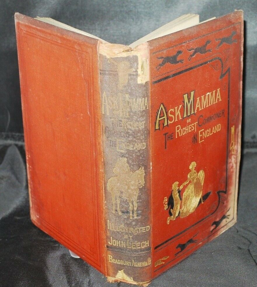 Surtees ''Ask Mamma '' Illustrated by John Leech First Ed 1858